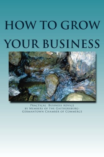 Stock image for How to Grow Your Business: Practical Business Advice for sale by Wonder Book