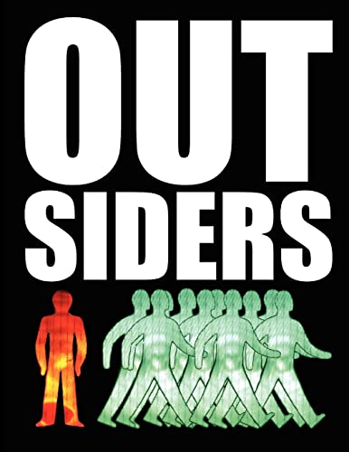 Imagen de archivo de Outsiders: Not One Of Us: Interviews with unique, extraordinary and misunderstood people a la venta por SecondSale