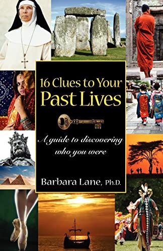 Imagen de archivo de 16 Clues to Your Past Lives: A Guide to Discovering who You Were a la venta por SecondSale