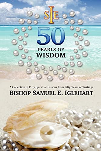 9781475248906: Fifty Pearls of Wisdom: A collection of Fifty Spiritual Lessons from Fifty Years of Writings