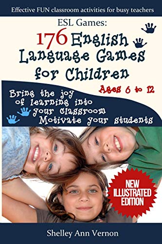 Beispielbild fr ESL Games: 176 English Language Games for Children: Make your teaching easy and fun zum Verkauf von Goodwill of Colorado