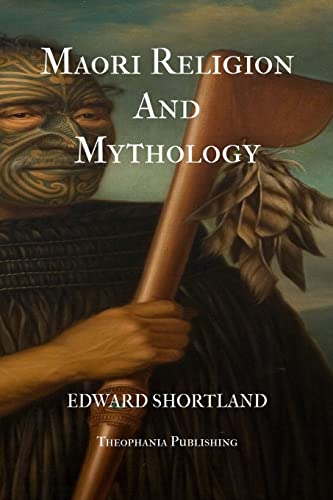 9781475256918: Maori Religion And Mythology