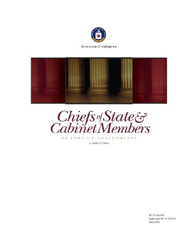 Imagen de archivo de Chiefs of State & Cabinet Members of Foreign Governments: A Directory a la venta por Revaluation Books