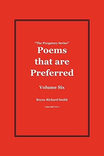 Stock image for Poems that are Preferred: The Purgatory Series for sale by Lucky's Textbooks