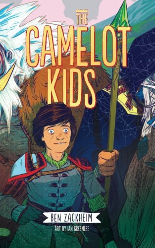 Beispielbild fr The Camelot Kids (Volume 1) zum Verkauf von SecondSale