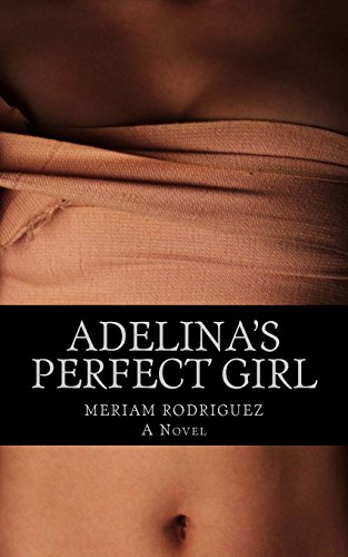 Stock image for Adelina's Perfect Girl. for sale by ThriftBooks-Dallas