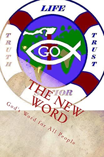 Beispielbild fr The New Word: God's Word for All People zum Verkauf von SecondSale