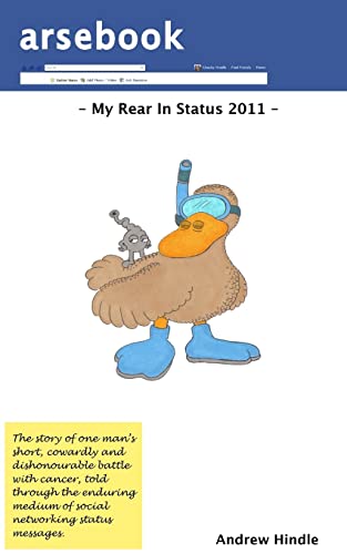 Stock image for Arsebook: My Rear In Status 2011 for sale by THE SAINT BOOKSTORE