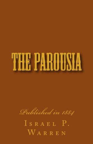 Stock image for The Parousia for sale by Lowry's Books