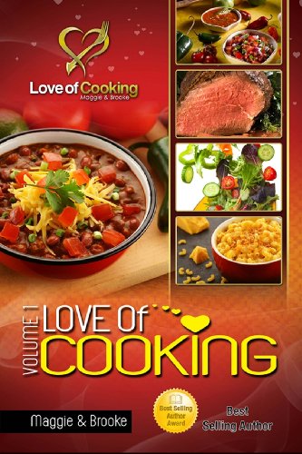 9781475268096: Love of Cooking: Volume I