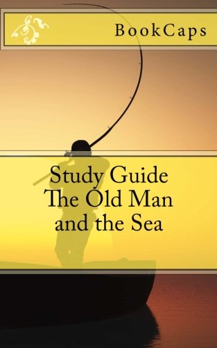 9781475269437: The Old Man and the Sea: A BookCaps Study Guide