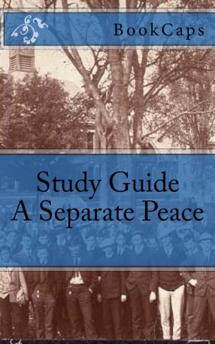 Stock image for A Separate Peace: A BookCaps Study Guide for sale by SecondSale