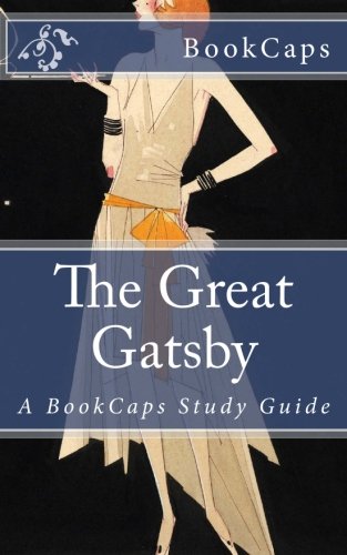 9781475269666: The Great Gatsby: A BookCaps Study Guide