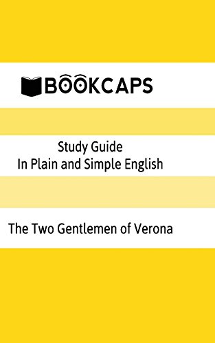 Stock image for The Two Gentlemen of Verona in Plain and Simple English: A Modern Translation and the Original Version for sale by SecondSale