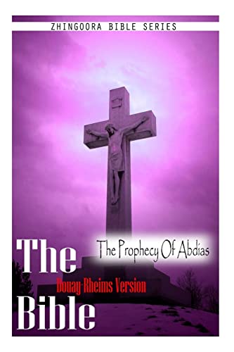 Stock image for The Bible, Douay Rheims Version- The Prophecy Of Abdias for sale by THE SAINT BOOKSTORE