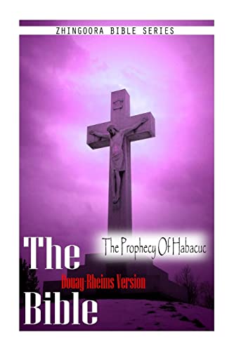 Stock image for The Bible, Douay Rheims Version- The Prophecy Of Habacuc for sale by THE SAINT BOOKSTORE
