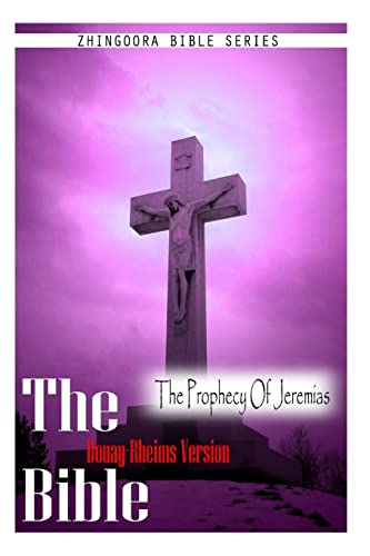 9781475272185: The Bible, Douay Rheims Version- The Prophecy Of Jeremias