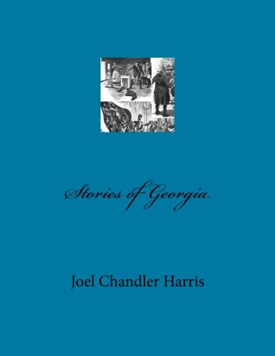 Stories of Georgia (9781475273052) by Harris, Joel Chandler