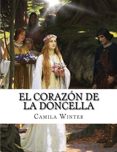 Stock image for El corazn de la doncella (Spanish Edition) for sale by Revaluation Books