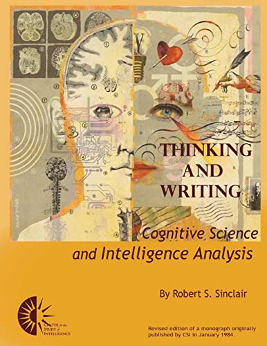 9781475275728: Thinking and Writing: Cognitive Science and Intelligence Analysis