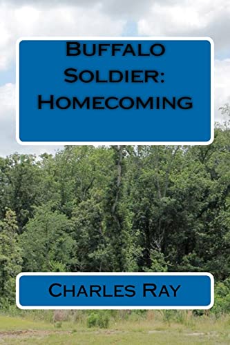 Buffalo Soldier: Homecoming (9781475276688) by Ray, Charles