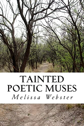 Tainted Poetic Muses (9781475280272) by Webster, Melissa