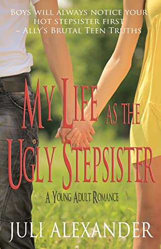 Imagen de archivo de My Life as the Ugly Stepsister (A Young Adult Romance) a la venta por ThriftBooks-Dallas