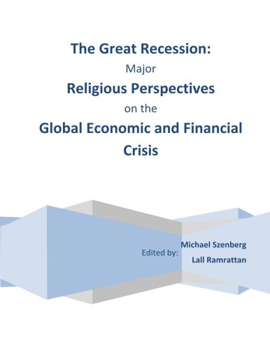 9781475282818: The Great Recession: Major Religious Perspectives on the Global Economic and Financial Crisis