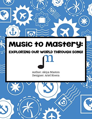 Imagen de archivo de Music to Mastery: Exploring Our World Through Song!: Activity Workbook a la venta por THE SAINT BOOKSTORE