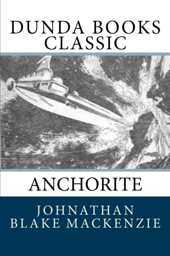 Anchorite (9781475288292) by Mackenzie, Johnathan Blake