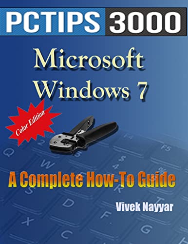 9781475288490: Microsoft Windows 7: A Complete How-To Guide (Color Edition)