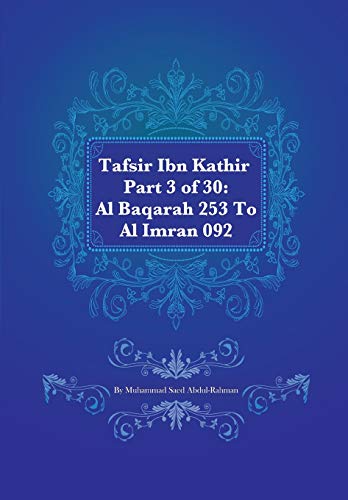 Beispielbild fr Tafsir Ibn Kathir Part 3 of 30: Al Baqarah 253 To Al Imran 092 zum Verkauf von BookHolders