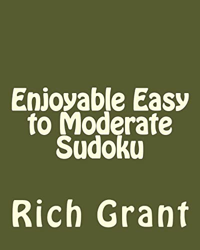 Imagen de archivo de Enjoyable Easy to Moderate Sudoku: A Collection of Large Print Sudoku Puzzles a la venta por THE SAINT BOOKSTORE