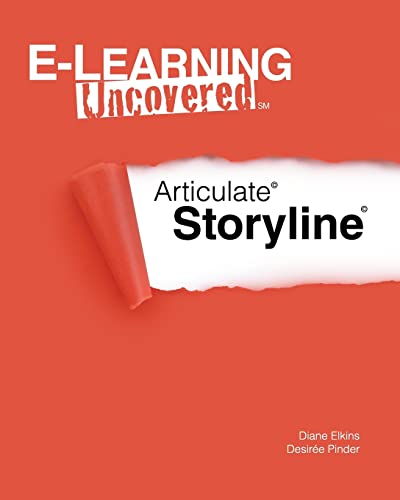 Beispielbild fr E-Learning Uncovered: Articulate Storyline zum Verkauf von SecondSale