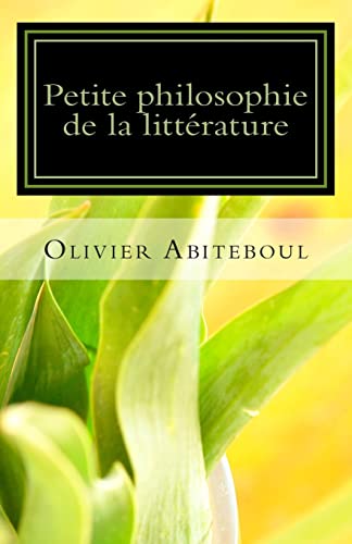 Imagen de archivo de Petite philosophie de la litterature a la venta por THE SAINT BOOKSTORE