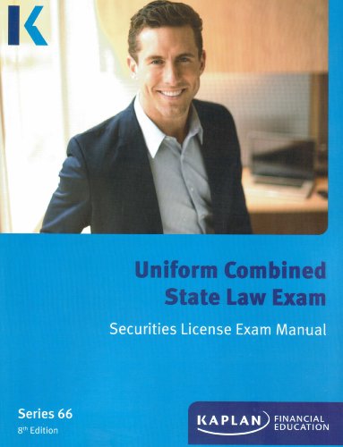 Stock image for Kaplan Series 66 License Exam Manual, Uniform Combined State Law Exam for sale by Mr. Bookman