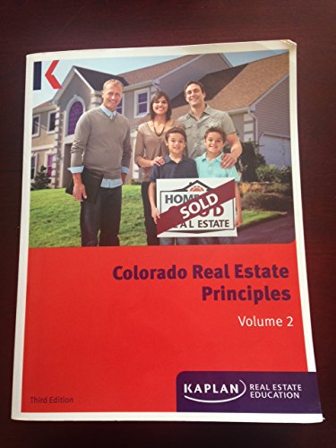 Imagen de archivo de Colorado Real Estate Principles Volume 2 a la venta por Goodwill of Colorado