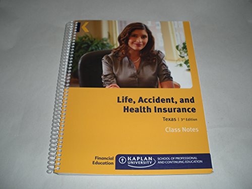 Imagen de archivo de Life, Accident, and Health Insurance Class Notes Texas 3rd Edition a la venta por HPB-Red