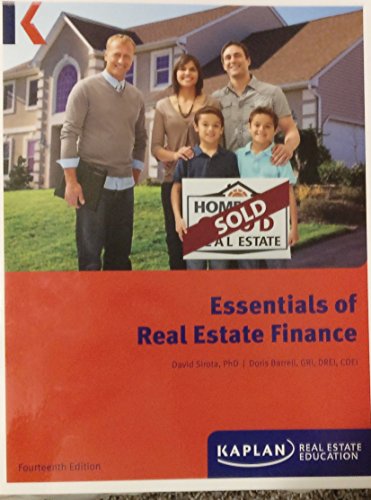 Stock image for Kaplan Essentials of Real Estate Finance 14th Edition 2015 for sale by SecondSale