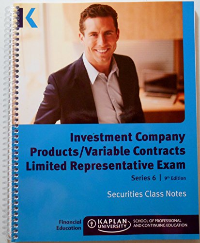 Beispielbild fr Investment Company Products/Variable Contracts Limited Representative Exam Series 6 9th Edition Securities Class Notes zum Verkauf von Wonder Book