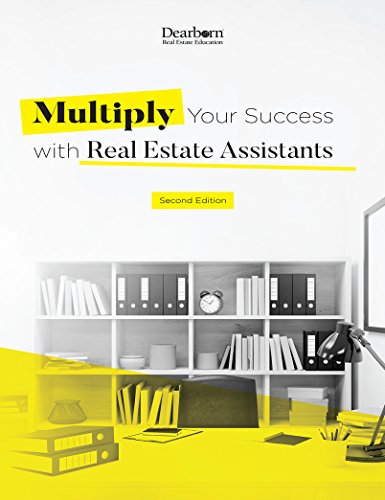 Stock image for Multiply Your Success with Real Estate Assistants, 2nd Edition (Paperback)    Hands-On Guide to Hire, Train, & Supervise a Competent Assistant for sale by BooksRun