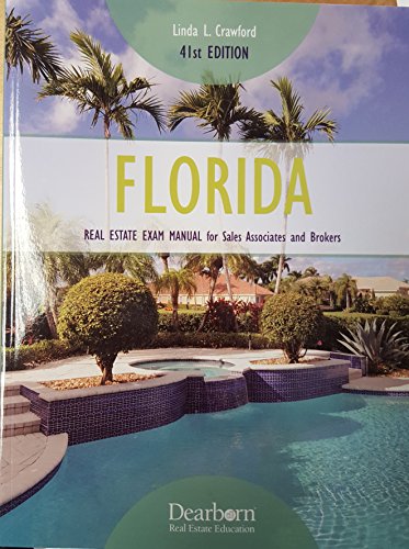 Stock image for Florida Real Estate Exam Manual for Sales Associates and Brokers (Florida Real Estate Exam Manual for Sales Associates Brokers) for sale by Goodwill of Colorado