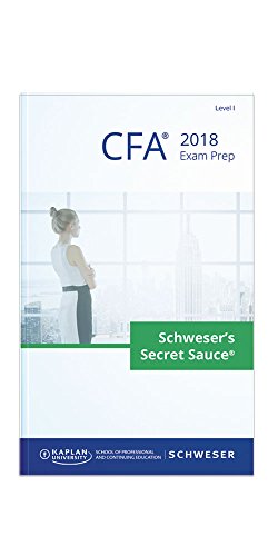 Stock image for 2018 Level I CFA Exam Prep | Schweser's Secret Sauce® Book for sale by HPB-Red