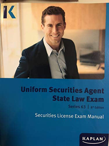 Beispielbild fr Kaplan Series 63 License Exam Manual, 8th Edition (Paperback): Comprehensive Securities Licensing Exam Manual zum Verkauf von Goodwill of Colorado