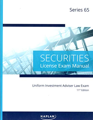 Stock image for Kaplan Series 65 License Exam Manual, 11th Edition (Paperback): Comprehensive Securities Licensing Exam Manual for sale by BooksRun
