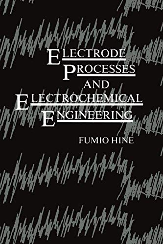 9781475701111: Electrode Processes and Electrochemical Engineering