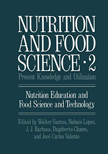 9781475702316: Nutrition and Food Science: Present Knowledge and Utilization (Nutrition and Food Science, 2)