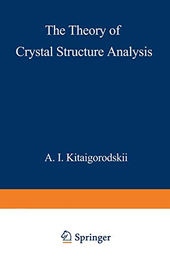 9781475703429: The Theory of Crystal Structure Analysis