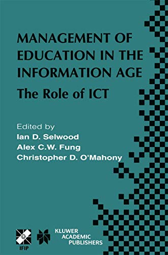 Beispielbild fr Management of Education in the Information Age: The Role of ICT (IFIP Advances in Information and Communication Technology, 120) zum Verkauf von Lucky's Textbooks