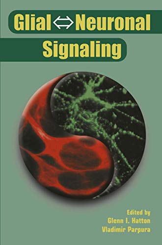 9781475710694: Glial ⇔ Neuronal Signaling